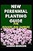 New Perennial Planting Guid...