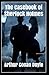 The Casebook of Sherlock Holmes(Sherlock Holmes #8) Annotated