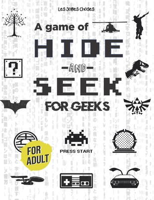 A Game of Hide-and-Seek for Geeks: Hide-and-Seek for Adult ⎮ Movies, TV Shows, Video Games, Popular Culture ⎮From 80s to now