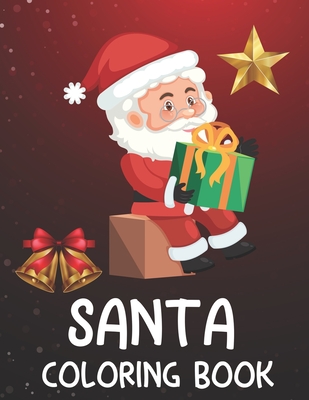 Santa Coloring Book: Big Christmas Coloring Book with Christmas Trees, Santa Claus, Reindeer, Snowman, and More! Creative Designs for Girls and Boys, Volume-01