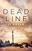 Dead Line by J.J.  Gould