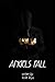 Angels Fall (The Fallen Ang...