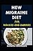 New Migraine Diet For Novic...
