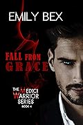 Fall From Grace (Medici Warrior, #4)