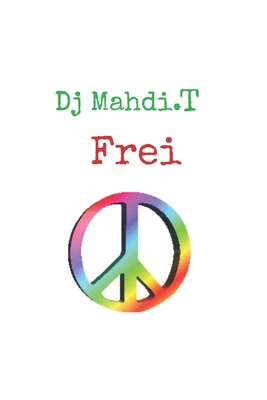 Frei (German Edition)