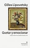 Gustar y emociona...