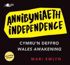 Annibyniaeth / Independence