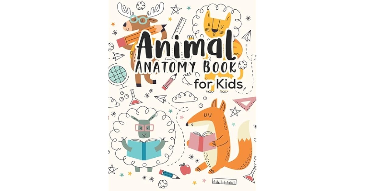 Animal Anatomy book for kids Veterinary Physiology Animals Workbook