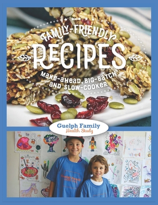Make Ahead, Big Batch and Slow Cooker Recipes: Ideas and recipes that will help you make meal time easier during the long winter months