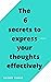 The 6 secrets to express your thoughts effectively by Sachin Kumar