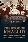 THE BOOK OF KHALLID by MALIK ZULU SHABAZZ ESQ.