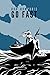 Go Fast (Simon Ellice Book 1)