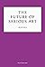 The Future of Serious Art by Bidisha