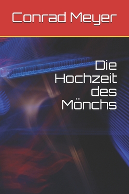 Die Hochzeit des M�nchs