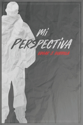 Mi Perspectiva (Spanish Edition)