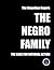 The Moynihan Report: The Negro Family - The Case for National Action