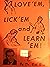 Love’ Em, Lick’ Em and Learn’ Em by Bill Rice