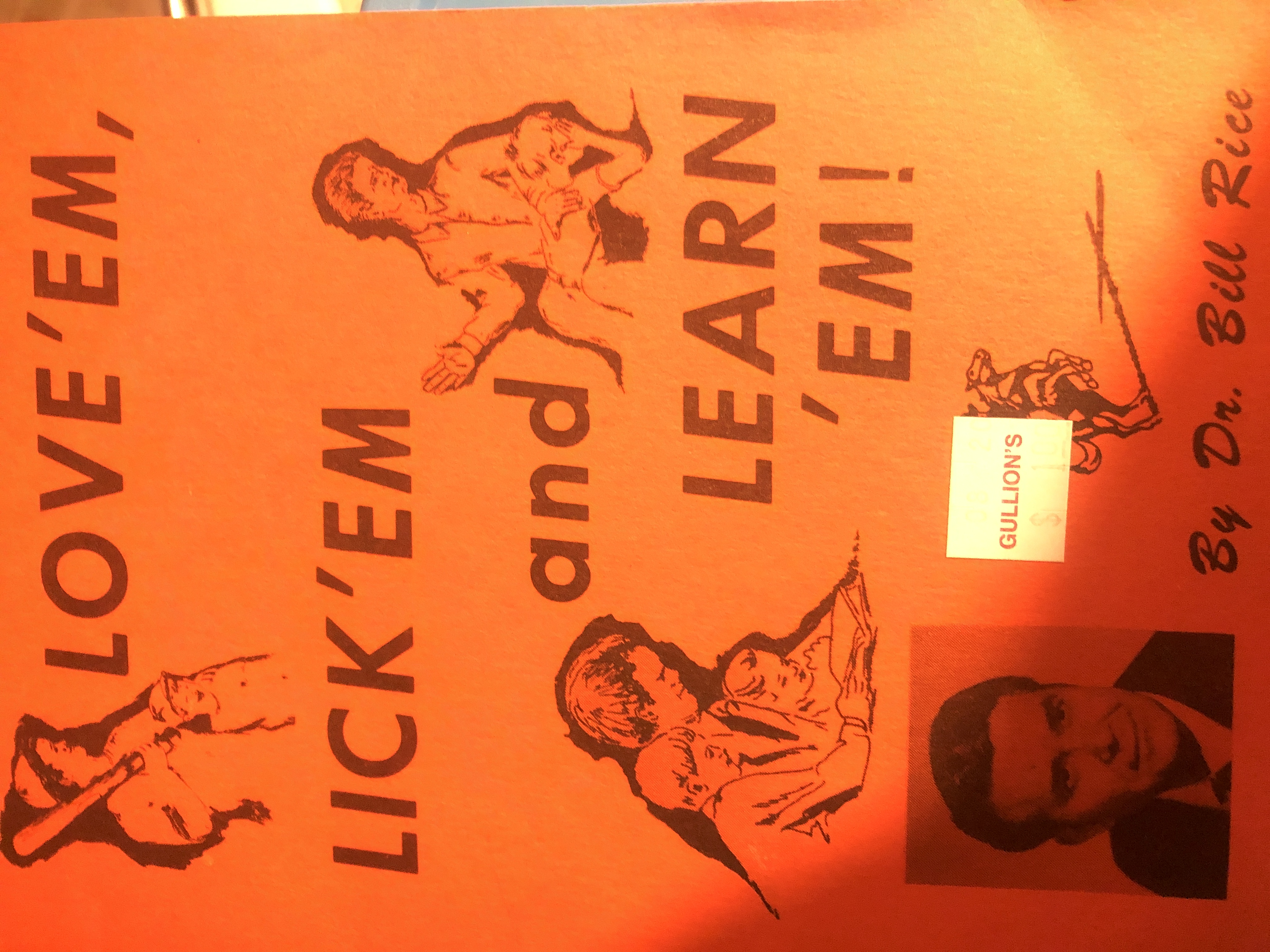 Love’ Em, Lick’ Em and Learn’ Em
