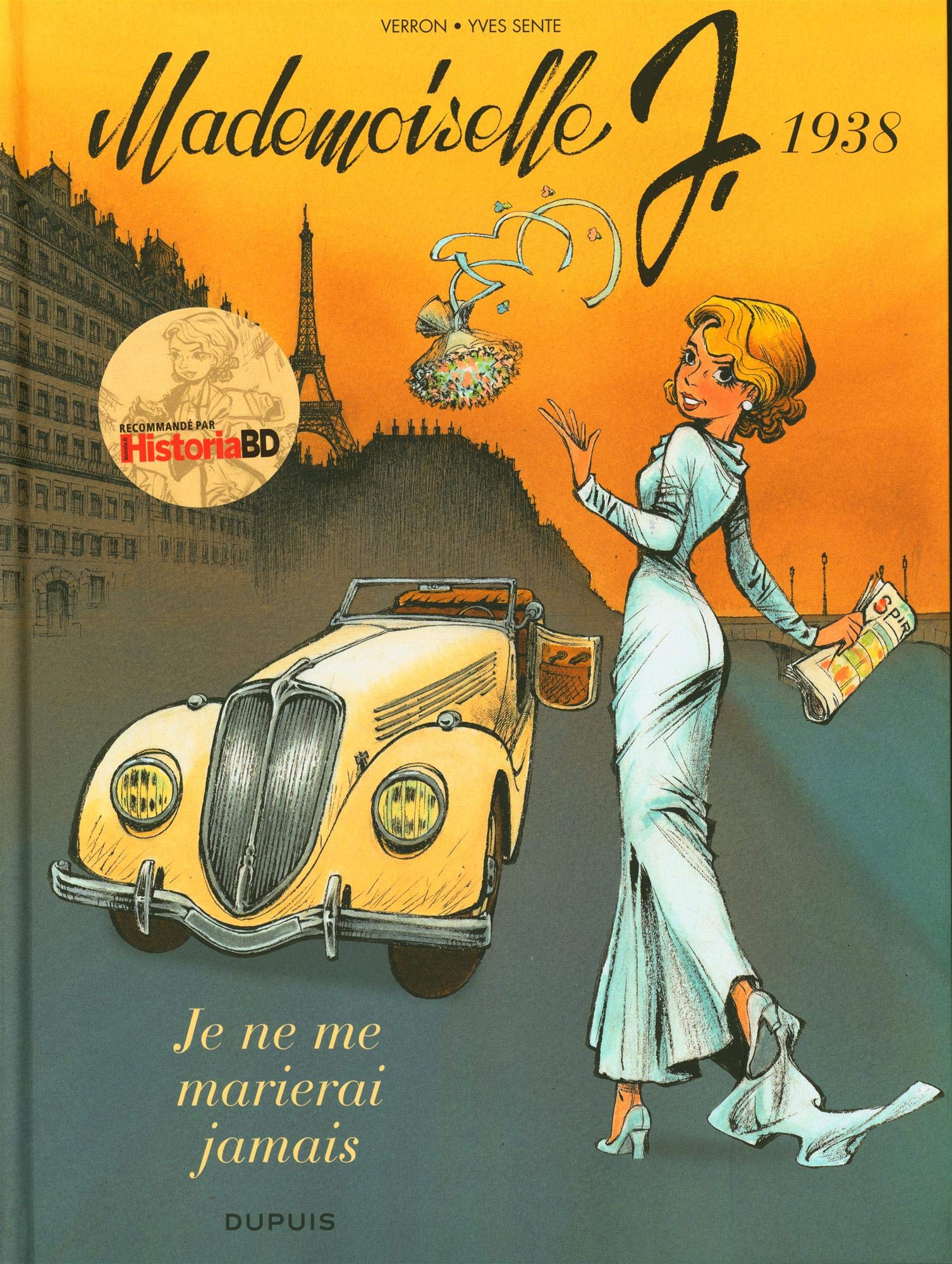 Mademoiselle J, 1938 : Je ne me marierai jamais (Hardcover)