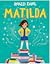 Matilda by Roald Dahl