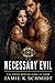 Necessary Evil