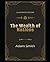 The Wealth of Nations Illustrated Edition: By Adam Smith