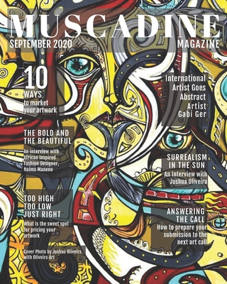 Muscadine Magazine September 2020: Featuring Artist Gabi Ger, Fashion Designer Naima Nevice Maneno and Artist Joshua Oliveira