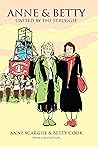 Anne & Betty: United By The Struggle