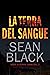 La terra del sangue (Serie ...