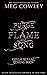 Purge of Flame and Song (Tales of Tir-na-Alathea: Darkness of the Living Forest, #3)