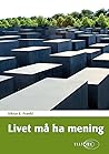Livet må ha mening