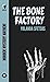 The Bone Factory
