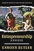 Entrepreneurship: A Primer