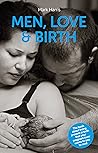 Men, Love & Birth...