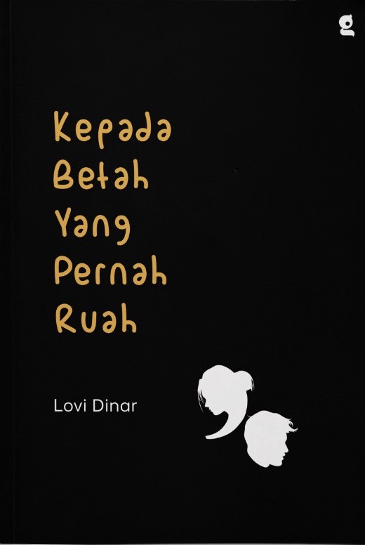 Kepada Betah Yang Pernah Ruah (Paperback)