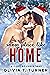 Snow Place Like Home (A Cozy AF Christmas Book 1) by Olivia T. Turner