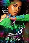 Charmed By A Roug...