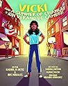 Vicki and A Summer of Change! ¡Vicki y un verano de cambio!