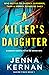 The Killer's Daughter by Jenna Kernan