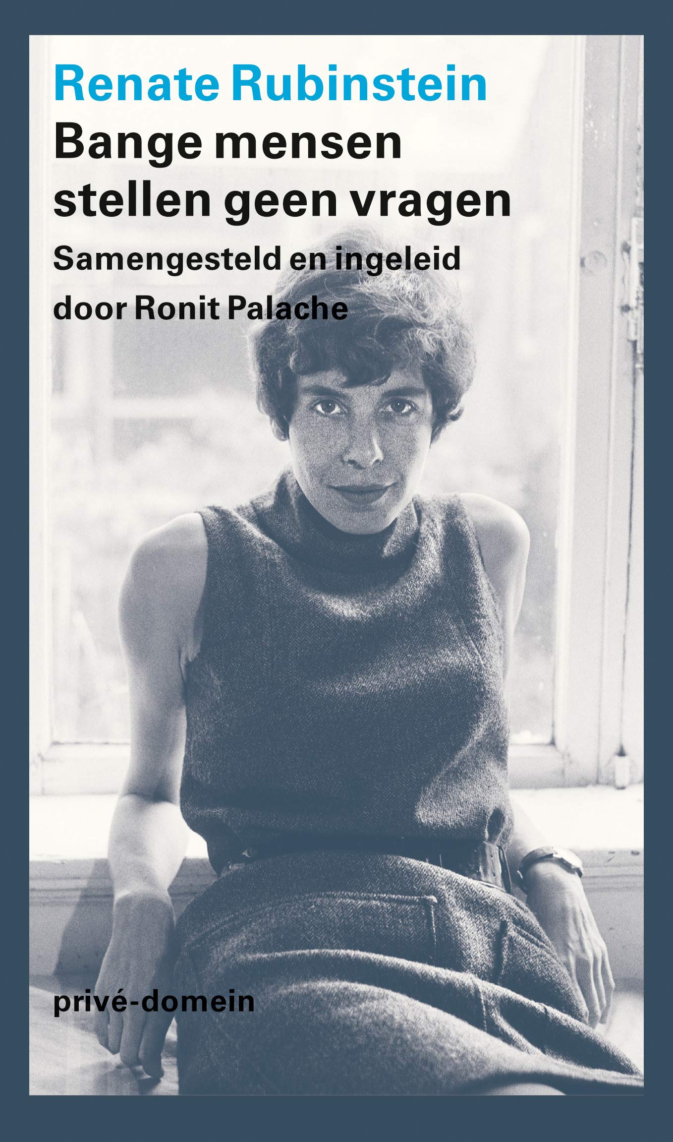 Bange mensen stellen geen vragen (Kindle Edition)