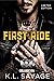 First Ride Collection (Ruthless Kings MC #0.5-4) by K.L. Savage
