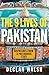 The Nine Lives of Pakistan: Dispatches from a Divided Nation