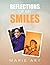 Reflections of My Smiles