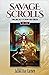 Savage Scrolls [Volume One]...