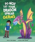 Do Not Let Your Dragon Spread Germs