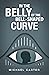 In the Belly of the Bell-Shaped Curve