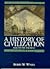 A History of Civilization: ...