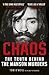 Chaos: Charles Manson, the CIA, and the Secret History of the Sixties