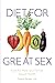 Diet for Great Sex: Food fo...