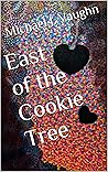 East of the Cookie Tree